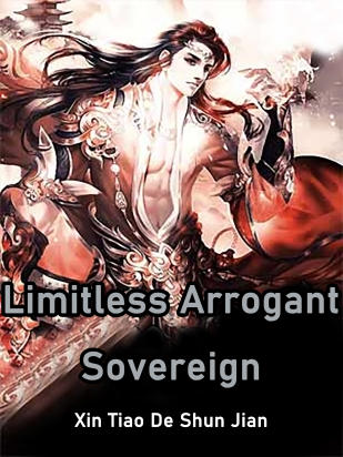 Limitless Arrogant Sovereign
